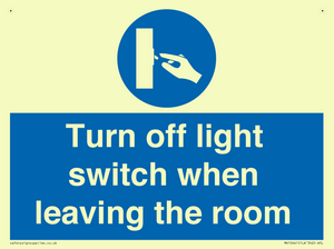 Turn off light switch when leaving the room
